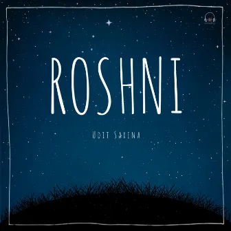 Roshni by Udit Saxena