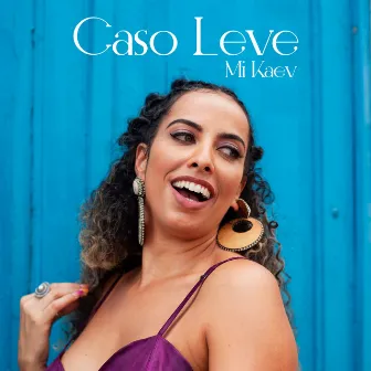 Caso Leve by Mi Kaev