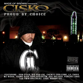 Proud By Choice by CISKO