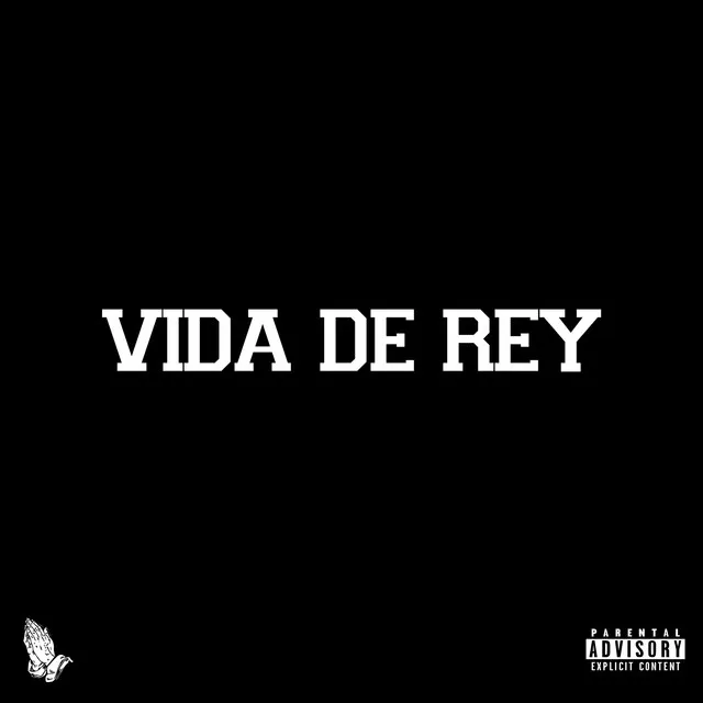 Vida de rey