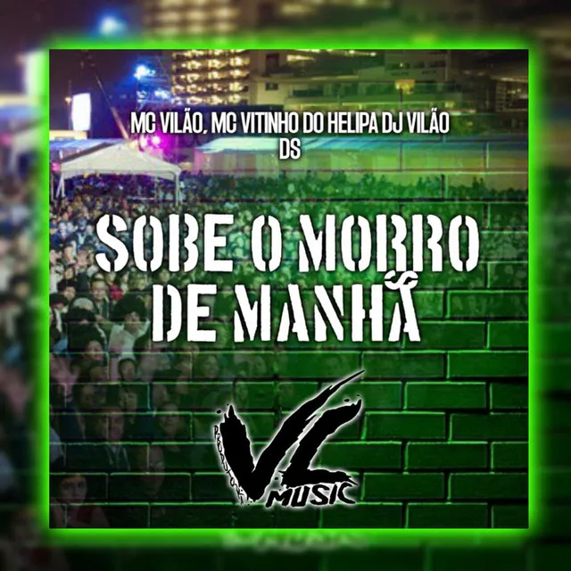 Sobe o Morro de Manhã