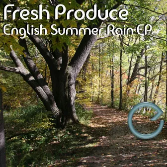 English Summer Rain EP by Fresh Produce