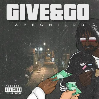 GIVE N GO by Ape Childd