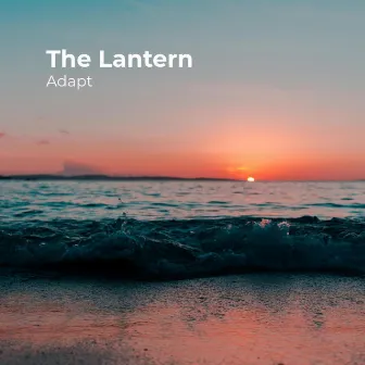 The Lantern by Adapt