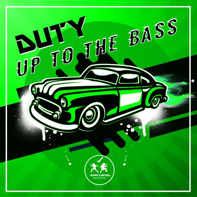 Up To The Bass - Original Mix