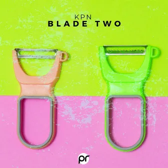 Blade Two by KPN