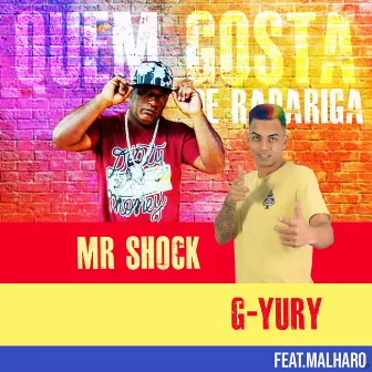 Quem Gosta de Rapariga by Mister Shock