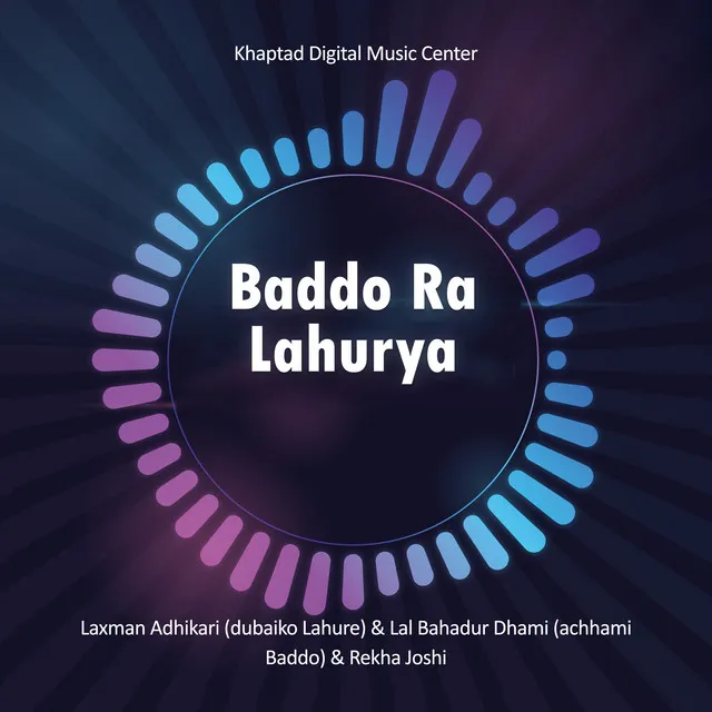 Baddo Ra Lahurya