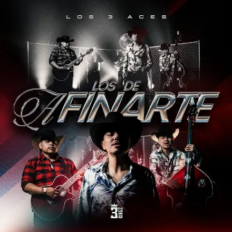 Los De Afinarte by Three Kingz Global