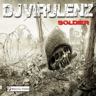 Soldier by DJ Virulenz