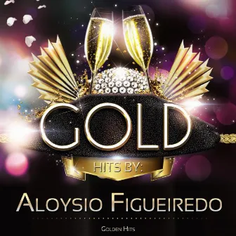 Golden Hits by Aloysio Figueiredo