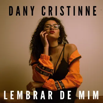 Lembrar de Mim by Dany Cristinne