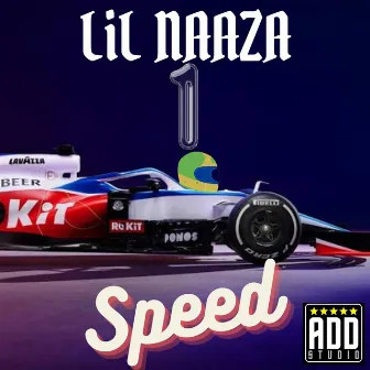 Speed by Lil Naaza