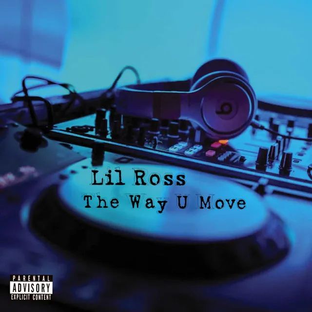 The Way U Move