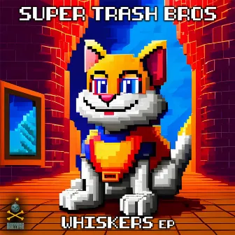 Whiskers EP by Super Trash Bros