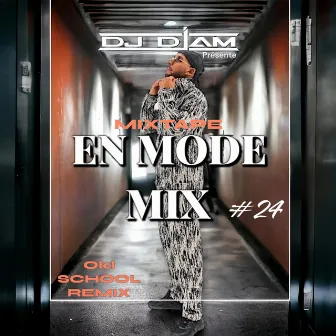 INTRO // EN MODE MIX 24 by DJ DJAM