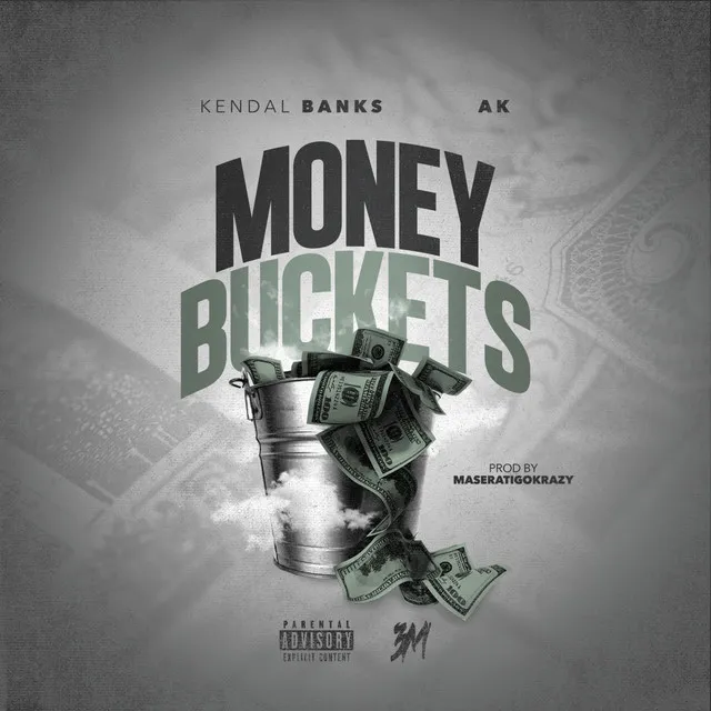 Money Buckets (feat. Ak)