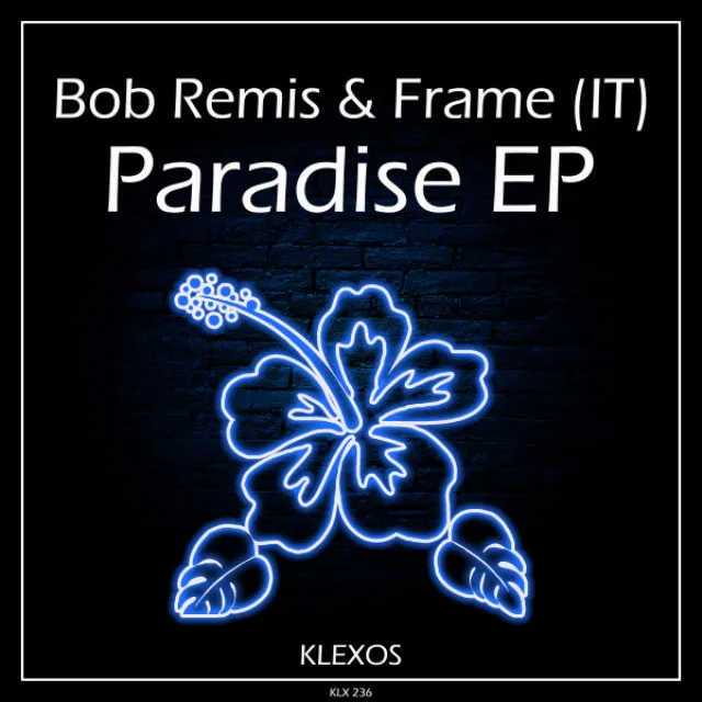 Paradise - Bob Remis Remix