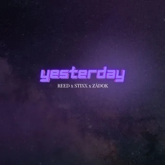 Yesterday by Reed