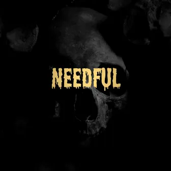 Needful by MavelBoy INT