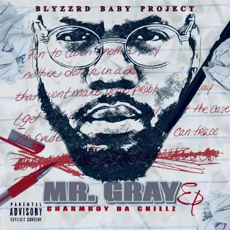 MR. GRAY ep. by Charmboy Da Chillz