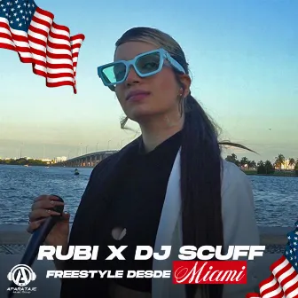 Desde Miami Freestyle by Rubi