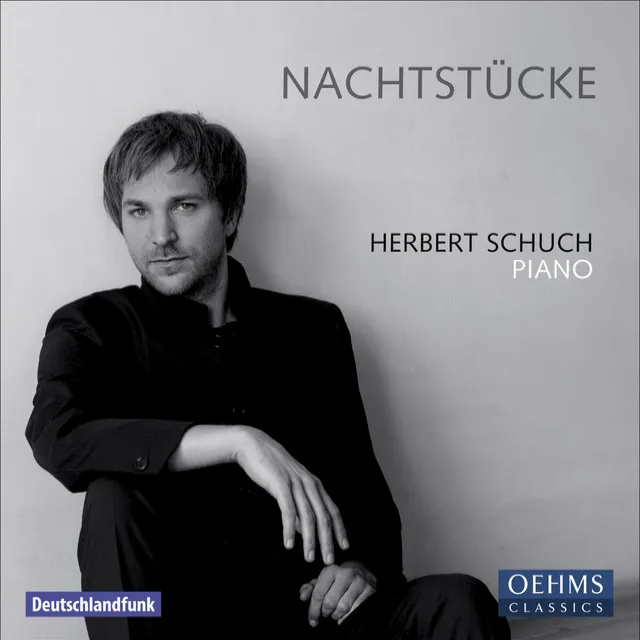 Piano Recital: Schuch, Herbert - Schumann, R. / Holliger, H. / Scriabin, A. / Ravel, M. / Mozart, W.A. (Nachtstucke)