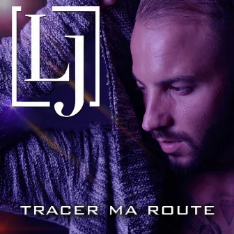 Tracer ma route by LJ