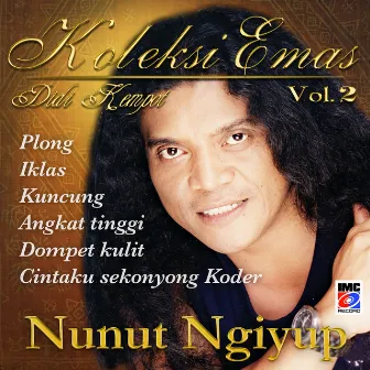 Nunut Ngiyup (Koleksi Emas Vol. 3) by Didi Kempot