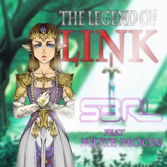 The Legend of Link (DJ Edit) by Mixie Moon