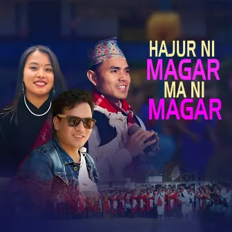 Hajur Ni Magar Ma ni Magar by Rachana Rana Magar