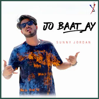 Jo Baat Ay by Sunny Jordan