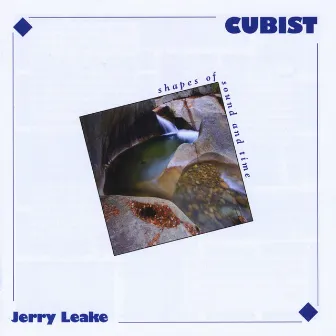 Cubist by Jerry Leake