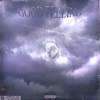 GOOD FEELING by CURSED PLAYA