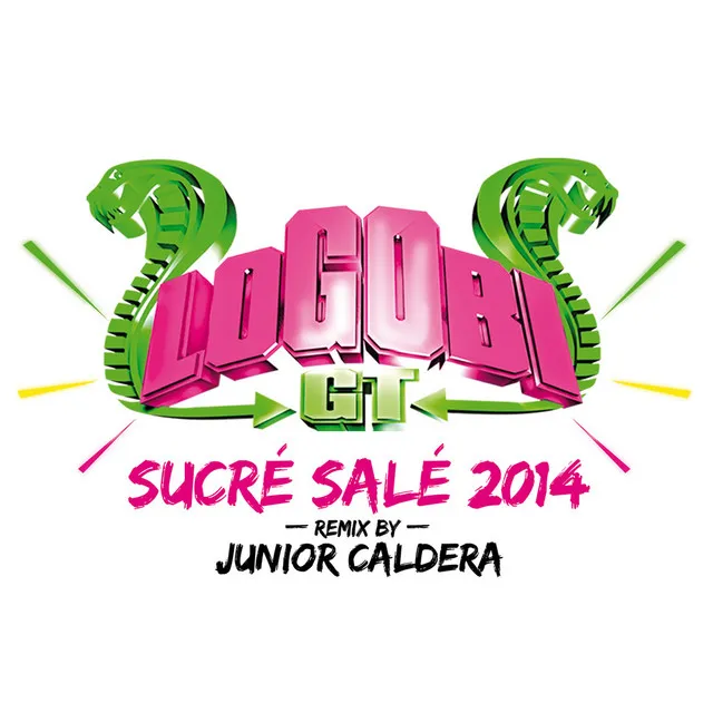 Sucré salé (Junior Caldera Remix 2014)