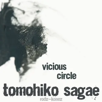 Vicious Circle by Tomohiko Sagae