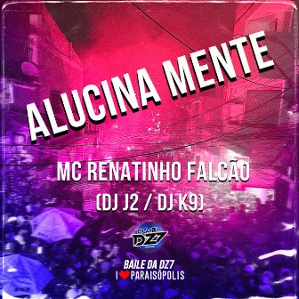 Alucina Mente by Dj K9