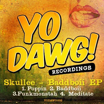 Baddboii EP by Skullee