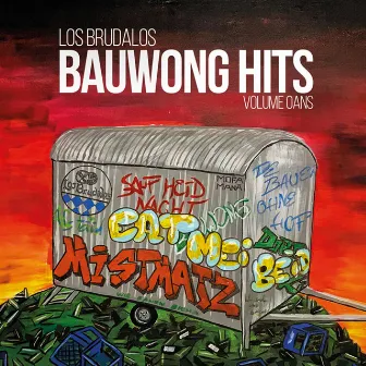 Bauwong Hits, Vol. 1 by Los Brudalos