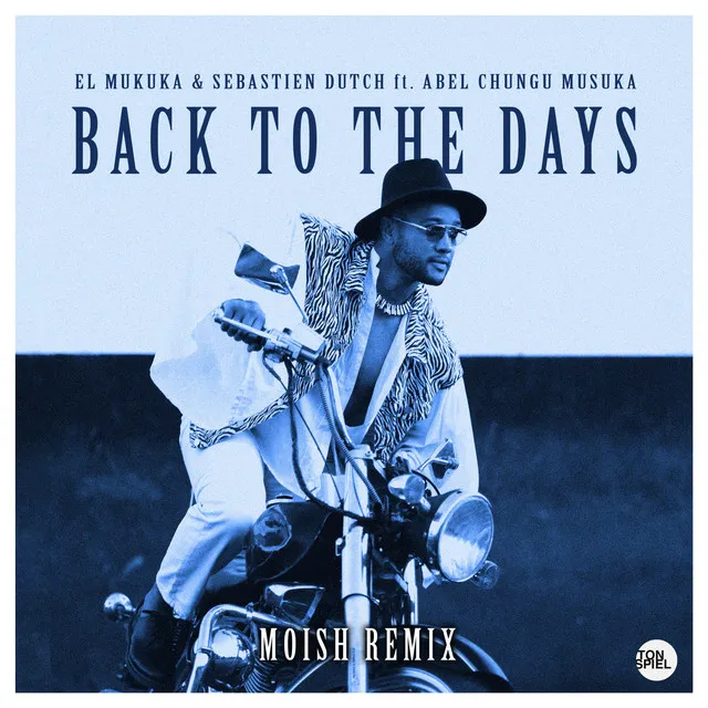 Back to the Days - Moish Remix