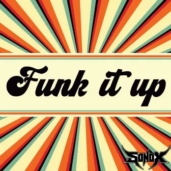 Funk it up by SoNox