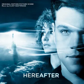 Hereafter (Original Motion Picture Score) by Clint Eastwood