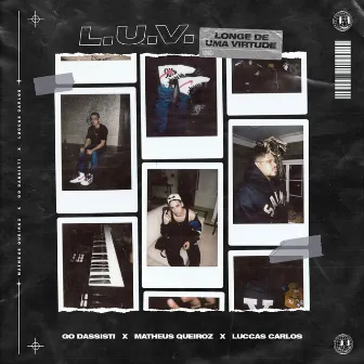 L. U. V. (Longe de Uma Virtude) by Go Dassisti