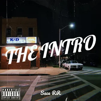 The Intro by Sace RR