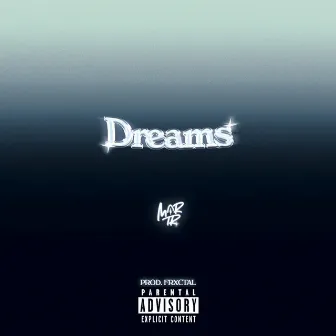 Dreams by MC MÁRTIR