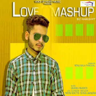 Love Mashup by Harshit