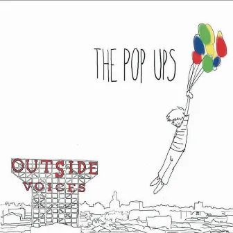 Outside Voices by The Pop Ups