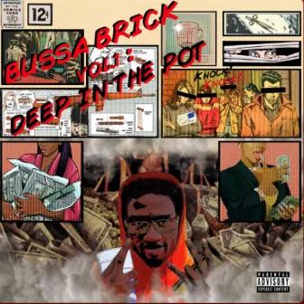 BussaBrick Vol.1 :Deep in The Pot by Chicken P