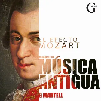 El Efecto Mozart by Ensamble de Música Antigua