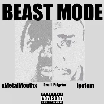 Beast Mode by xMetalMouthx